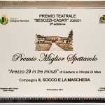 Arezzo 29 in tre minuti. La targa per il migliore spettacolo della rassegna